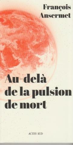 Au-delà de la pulsion de mort