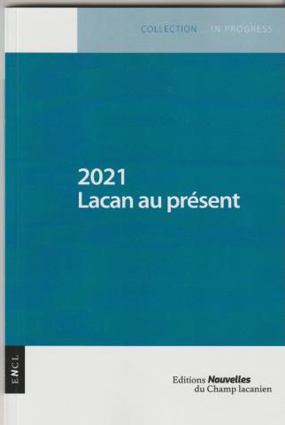 2021 Lacan au présent