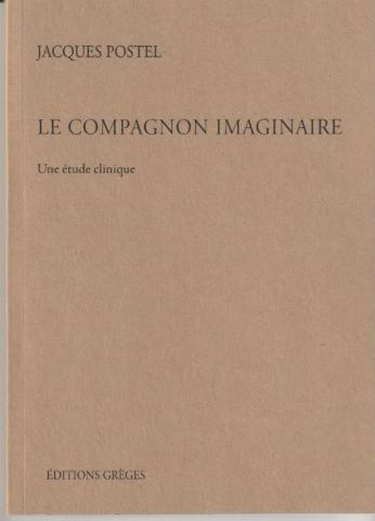 Le compagnon imaginaire. Une étude clinique