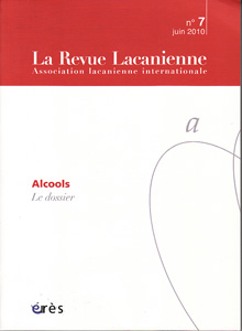 La Revue Lacanienne (9/2010 : Alcools)