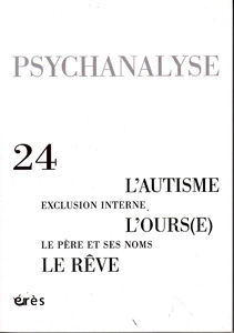 Psychanalyse (6/2012 : L'Autisme/l'ours(e) Le rêve)