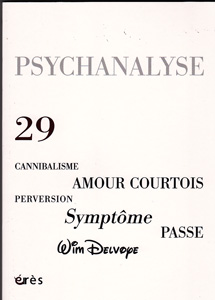 Psychanalyse (2/2 : Amour courtois, symptôme, Passe)