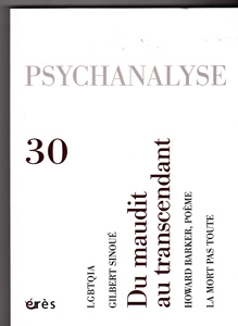 Psychanalyse (7/2014 : Du maudit au transcendant)