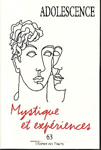 Adolescence (4/2008 : Mystique et expériences)