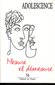 Adolescence (7/2011 : Mesure et démesure)