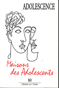 Adolescence (6/2012 : Maisons des adolescents)