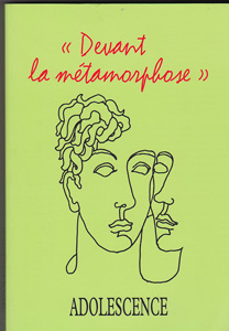 Adolescence (4/2013 : Devant la métamorphose)