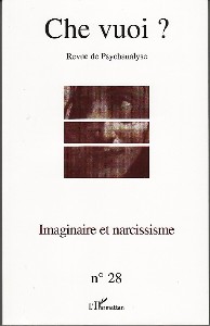 Che Vuoi ? (12/2007 : imaginaire et narcissisme)