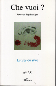 Che Vuoi ? (6/2011 : Lettres du rêve)
