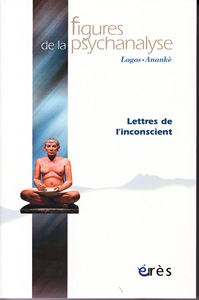 Figures de la psychanalyse (6/0 : Lettres de l'inconscient)