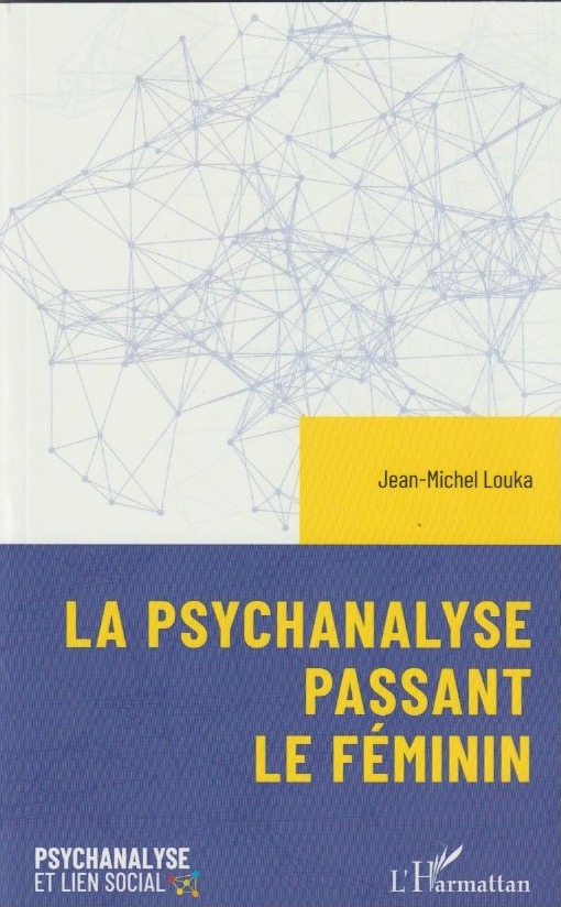 La psychanalyse pas sans le féminin