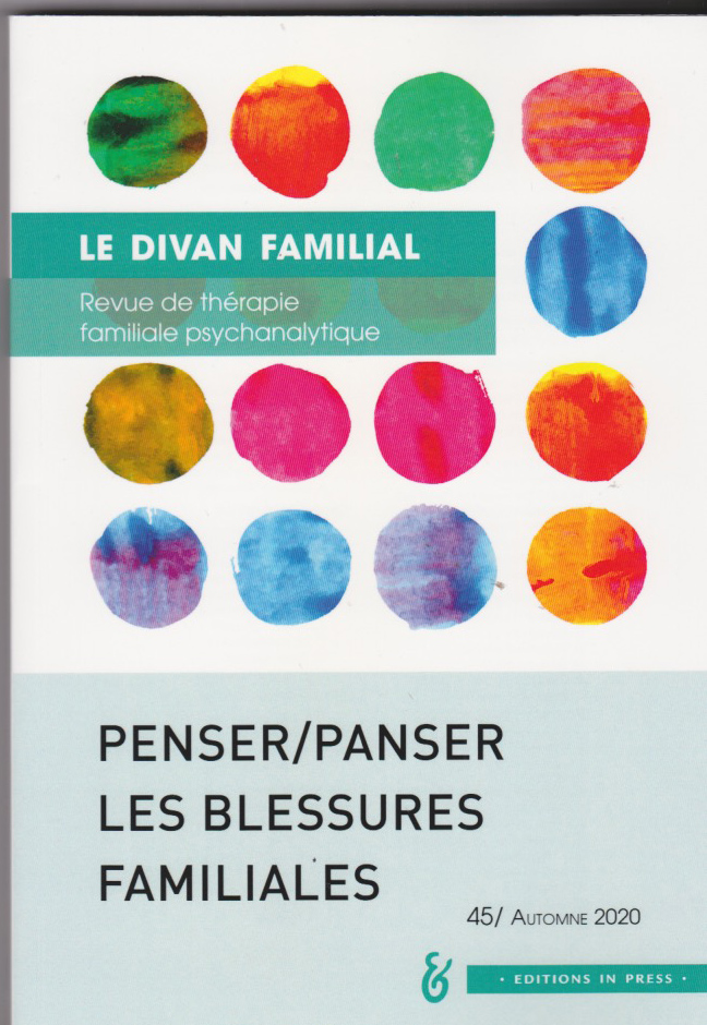 Penser/panser les blessures familiales