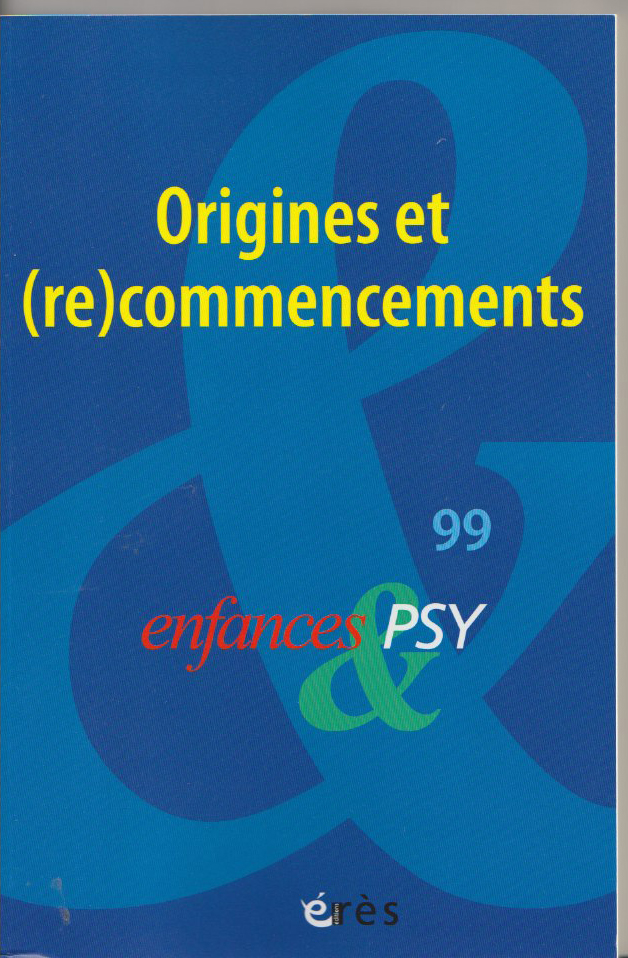 Origines et (re)commencements