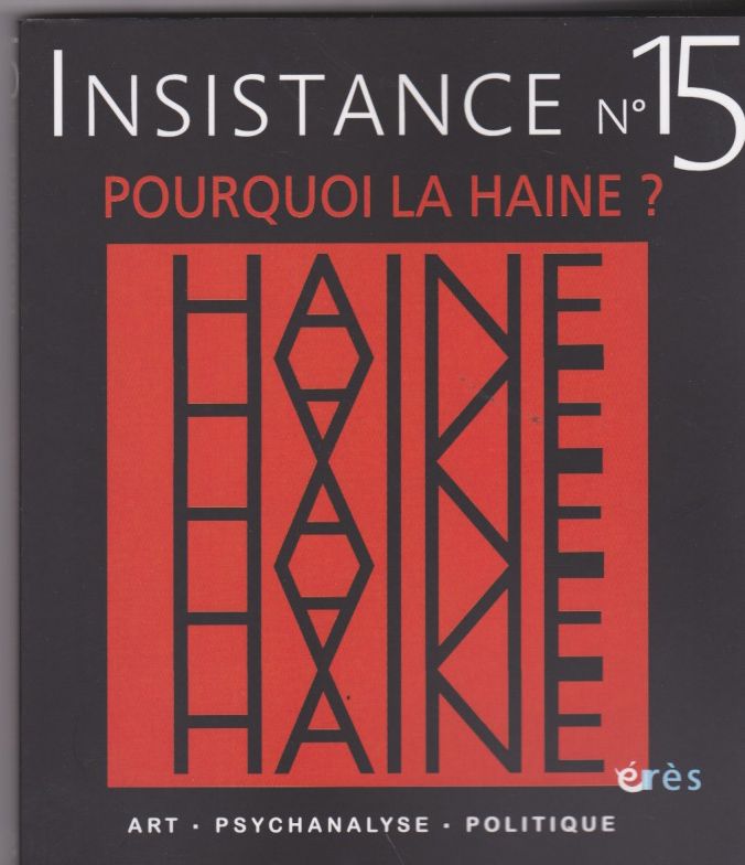 Pourquoi la haine?