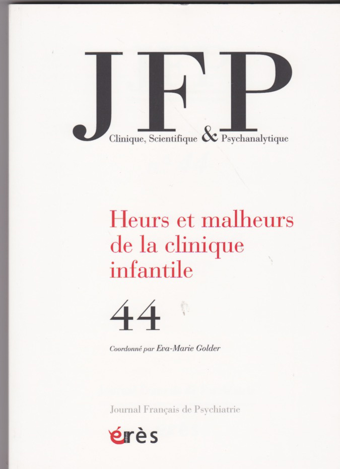Heurs et malheurs de la clinique infantile