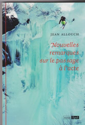 Nouvelles remarques sur le passage à l'acte