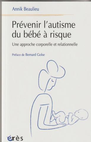 Prévenir l'autisme du bébé à risque
