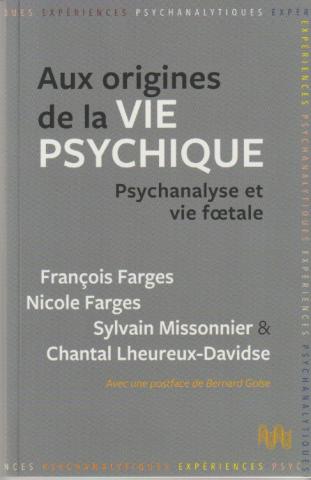 Aux origines de la vie psychique