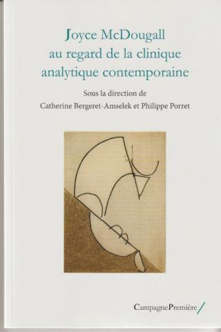 Joyce McDougall au regard de la clinique analytique contemporaine