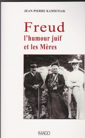 Freud l'humour juif et les mères