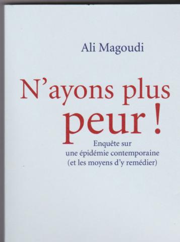 N'ayons plus peur Ali Magoudi