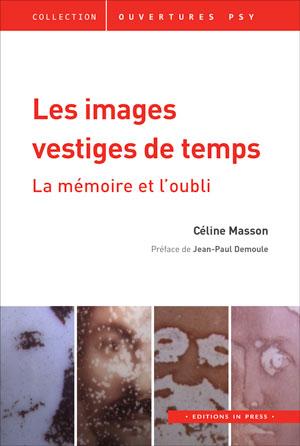 Les images vestiges du temps