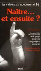 Naitre et ensuite