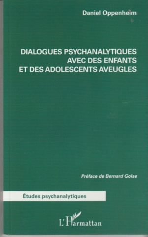 Dialogues psychanalytiques avec des enfants et des adolescents aveugles