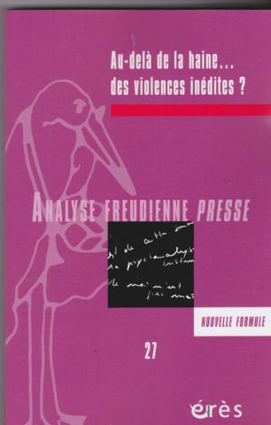 Au-delà de la haine...des violences inédites