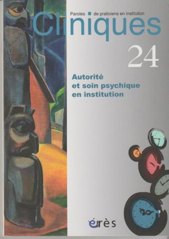 Autorité et soin psychique en institution