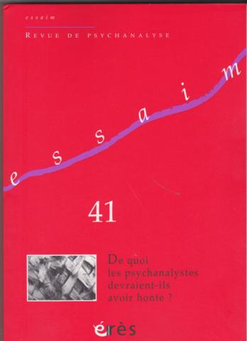 De quoi les psychanalystes devraient-ils avoir honte?