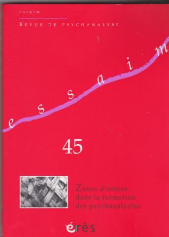 Zones d'ombre dans la formation des psychanalystes