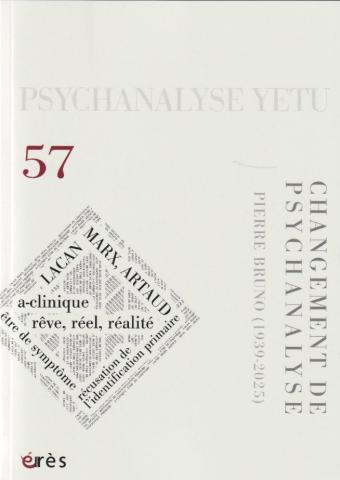 Changement de psychanalyse. Pierre Bruno (1939-2025)