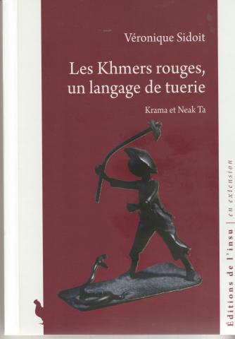 Les khmers rouges, un langage de tuerie