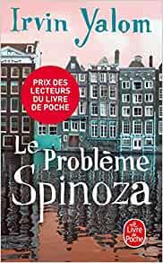 Irvin Yalom Le problème Spinoza
