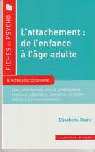 L'attachement: de l'enfance à l'âge adulte