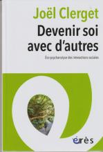 Devenir soi avec d'autres. Eco-psychanalyse des interactions sociales