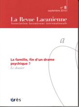 La Revue Lacanienne (12/2010 : La famille, fin d'un drame psychique ?)