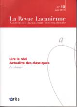 La Revue Lacanienne (9/2011 : Lire le réel Actualité des classiques)