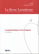 La Revue Lacanienne (9/2011 : La psychanalyse et les langues)