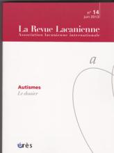 La Revue Lacanienne (7/0 : Autismes)