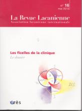 La Revue Lacanienne (7/2015 : Les ficelles de la clinique)