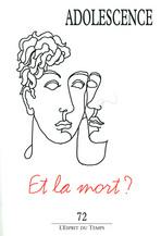 Adolescence (6/2010 : Et la mort ?)