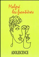 Adolescence (10/2013 : Malgré les frontières)