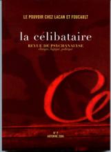 La Célibataire (9/2004 : Le pouvoir chez Lacan et Foucault)