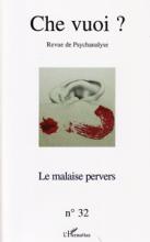 Che Vuoi ? (12/2009 : Le malaise pervers)