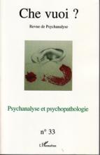 Che Vuoi ? (6/2010 : Psychanalyse et psychopathologie)