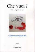 Che Vuoi ? (10/2012 : l'éternel masculin)
