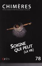 chimeres (2/2013 : Soigne qui peut (la vie))