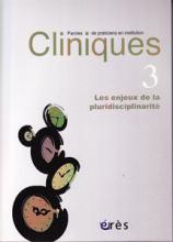cliniques (3/2012 : Les enjeux de la pluridisciplinarité)